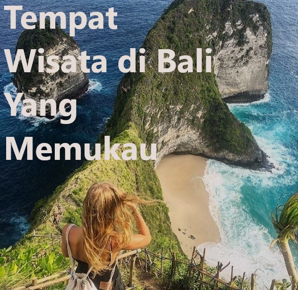 Tempat Wisata di Bali Yang Memukau