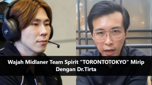 Wajah Midlaner Team Spirit TORONTOTOKYO Mirip Dengan Dr.Tirta