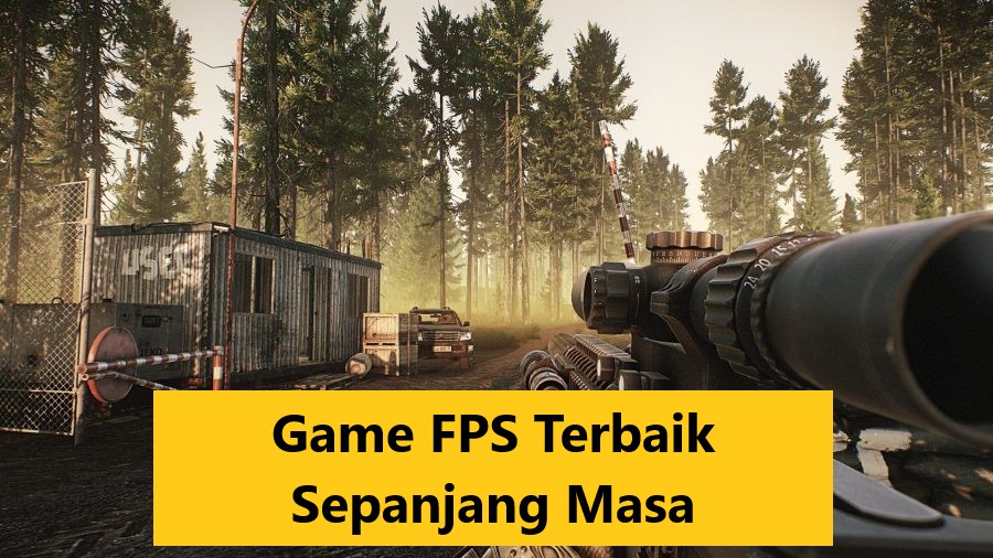 Game FPS Terbaik Sepanjang Masa