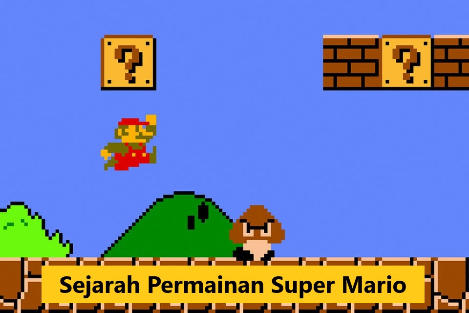 Sejarah Permainan Super Mario